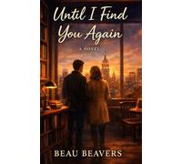 Until I Find You Again