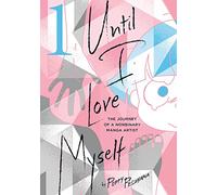 Until I Love Myself, Vol. 1