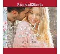 Until I Met You (The Restoring Heritage Series)