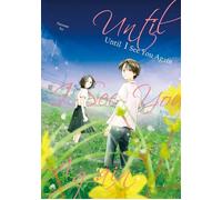 Until I See You Again Chapter6 - Natsumi Ito - Futabasha Publishers LTD.(MangaPlaza) - ebook (ePub illustré) - Livre