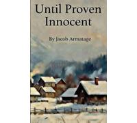 Until Proven Innocent