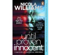 Until Proven Innocent: The Must-Read, Gripping Legal Thriller