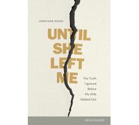 Until She Left Me