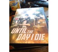 Until The Day I Die [Dvd]