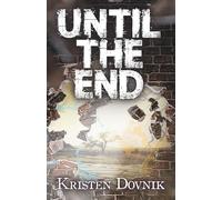 Until the End
