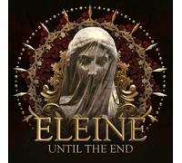Until the End by ELEINE [Audio CD] NEUF