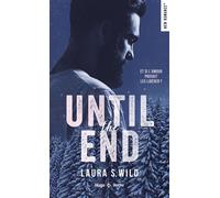 Until the end - Laura S. Wild - Hugo Poche - Poche - Roman