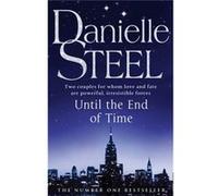 Until The End Of Time Steel, Danielle (Auteur)