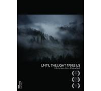 Until The Light Takes Us