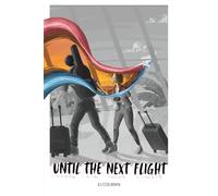 Until the Next Flight