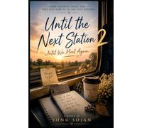 Until The Next Station 2: Until We Meet Again