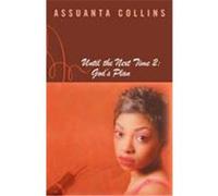 Until The Next Time 2 Assuanta Collins (Auteur)