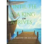 Until The Sea King Arrives