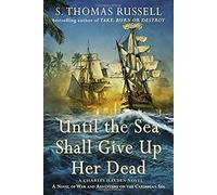 Until The Sea Shall Give Up Her Dead