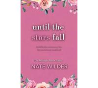 Until the Stars Fall: A Single Dad, Age Gap Romance