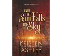 Until the Sun Falls from the Sky