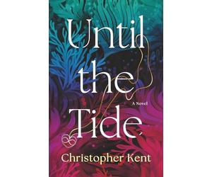 Until the Tide: A Coastal Found-Family Romantic Suspense