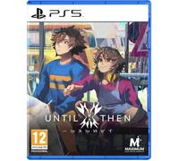 Until Then - Jeu PS5