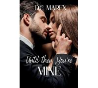 Until Then You're MINE