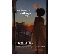 until there is nothing to live for