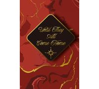 Until They All Come Home: A 7-Month Military Spouse Deployment Diary and Reflection Log