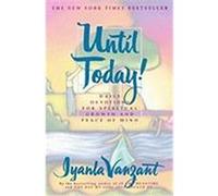 Until Today! Iyanla Vanzant (Auteur)