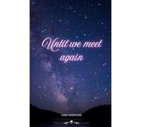 Until we meet again