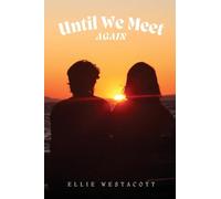 Until We Meet Again