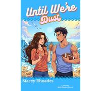 Until We're Dust: A Love in Belle Harbor Novel