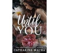 Until You: A Brother's Best Friend Standalone