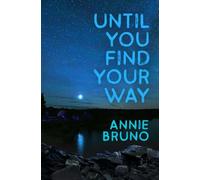 Until You Find Your Way