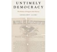 Untimely Democracy - Gregory Laski - Oxford University Press Inc - Livre en Anglais - Paperback Gregory LaskiGregory Laski (Auteur)