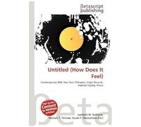 Untitled (How Does It Feel)
