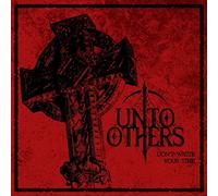 Unto Others – Don't Waste Your Time – CD Digipak édition complète