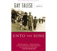 Unto the Sons Gay Talese (Auteur)