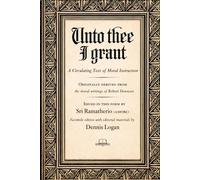 Unto Thee I Grant: A Circulating Text of Moral Instruction