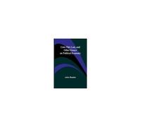Unto This Last, And Other Essays On Political Economy