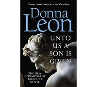 Unto Us a Son Is Given: Shortlisted for the Gold Dagger