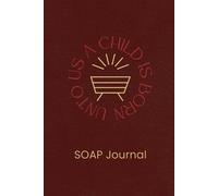 Unto Us SOAP Journal: Bible Study Guide