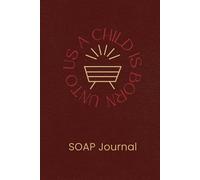 Unto Us SOAP Journal: Bible Study Guide