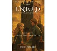 Untold: Fifteen Years of Adventure, A Novella to LOST