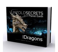 Untold Secrets of Planet Earth: Dire Dragons
