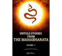 Untold Stories From The Mahabharata: Volume 1