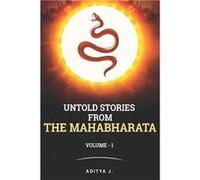 Untold Stories from the Mahabharata Volume 1 - Aditya J. - Amazon Digital Services LLC KDP - Livre en Anglais Aditya J.Aditya J. (Auteur)