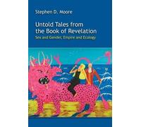 Untold Tales From The Book Of Revelation