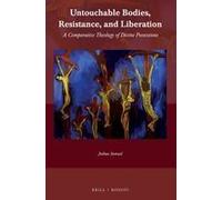 Untouchable Bodies, Resistance, And Liberation