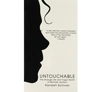 [Untouchable: The Strange Life and Tragic Death of Michael Jackson] [By: Sullivan, Randall] [April, 2014]