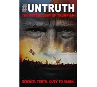#Untruth: The Psychology Of Trumpism [Digital Video Disc]
