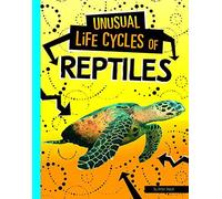 Unusual Life Cycles Of Reptiles