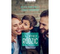 Unusual parent Beata Paw³owicz, Tomasz Srebnicki (Buch auf Polnisch)